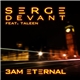 Serge Devant Feat. Taleen - 3AM Eternal